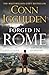 Forged in Rome: An Epic Tale of Power, Ambition and Survival in Ancient Rome from the Sunday Times bestseller (Ink and Iron Book 1)