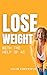 Lose Weight with the Help o...