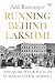 Running Behind Lakshmi: The...