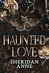 Haunted Love: A D...