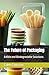The Future of Packaging: Ed...