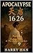 Apocalypse 1626 Part II: Ma...