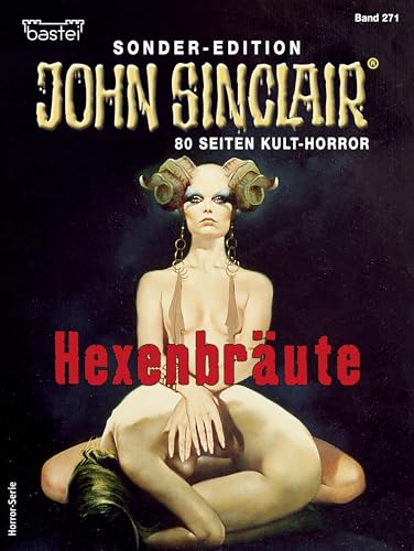 John Sinclair Sonder-Edition 271: Hexenbräute (German Edition)