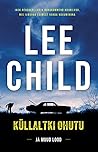 Küllaltki ohutu ja muud lood by Lee Child