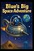 Blue's Big Space Adventure
