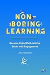 Non-Boring Learning