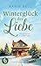 Winterglück der Liebe | Ein...