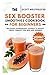 The Sex Booster Smoothies C...