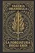 La Forgiatura degli Eroi: Sette frammenti, uno solo cuore. Solo uniti torneranno a cantare il nome della Luce. (Italian Edition)