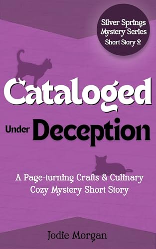 Cataloged Under Deception (Silver Springs Mysteries #0.3)