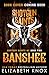 Banshee (Shotgun Saints MC #2)