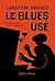 Le blues usé
