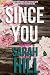 Since You: The Sweet