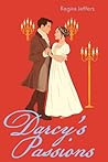 Darcy's Passions:...