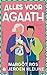 Alles voor Agaath