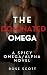The Dominated Omega : A Hot...