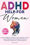 ADHD HELP FOR WOM...