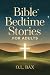 Bible Bedtime Stories for Adults by O.L. Bax