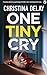 One Tiny Cry