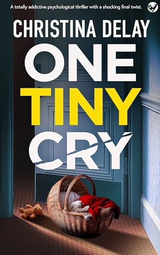 One Tiny Cry (Kindle Edition)