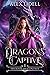 Dragons' Captive (Her Royal...