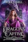 Dragons' Captive by Alex Lidell