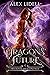Dragons' Future (Her Royal ...