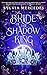 Bride of the Shadow King (B...