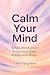 Calm Your Mind: Simple Mind...