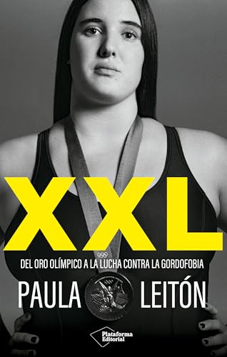 XXL: Del oro olímpico a la lucha contra la gordofobia. (Spanish Edition)