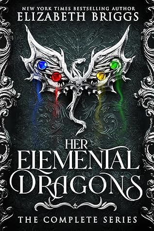 Her Elemental Dragons: The Complete Series
