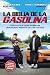 La biblia de la gasolina / The Gasoline Bible (Spanish Edition)