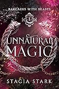 Unnatural Magic
