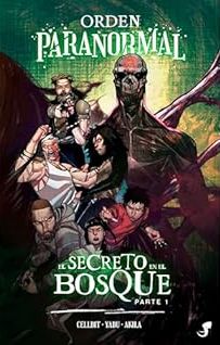 Orden Paranormal: El Secreto en el Bosque, parte 1