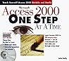 Microsoft Access 2000: One Step at a Time