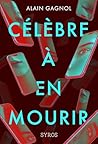 Célèbre à en mourir
