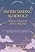 Understanding Astrology: A ...