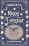 Rising Covenant by Amanda M. Lee