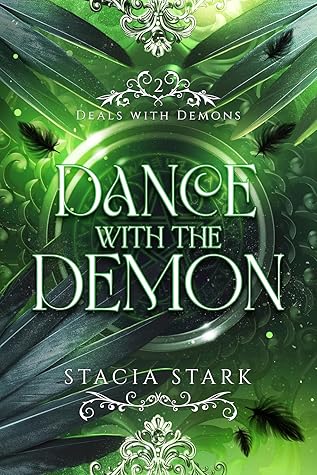 Dance with the Demon (Deals with Demons, #2)