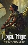 Loyal Magic