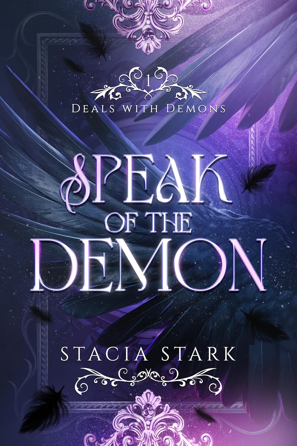 Speak of the Demon (Deals with Demons, #1)