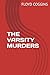 THE VARSITY MURDERS