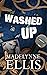 Washed Up by Madelynne Ellis