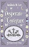 Desperate Covenant