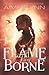 Flameborne: Fury (A Dragon Romantasy Book) (Emberquell Academy)