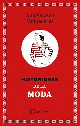 Historiones de la moda (Spanish Edition)