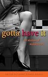 Gotta Have It: 69...