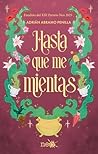 Hasta que me mientas