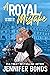 A Royal Mistake (Royally En...