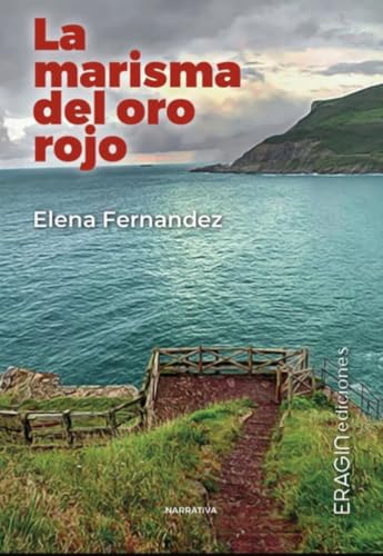 La marisma del oro rojo (Paperback)